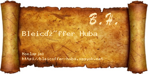 Bleicöffer Huba névjegykártya